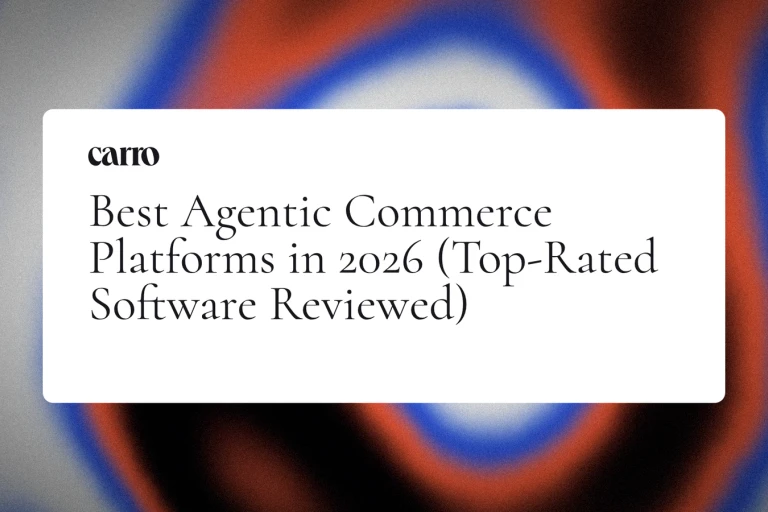 Best Agentic Commerce Platforms in 2026 (Top-Rated Software Reviewed)