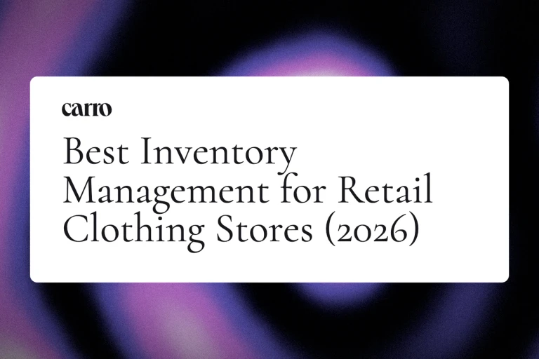 Best Inventory Management for Retail Clothing Stores (2026)