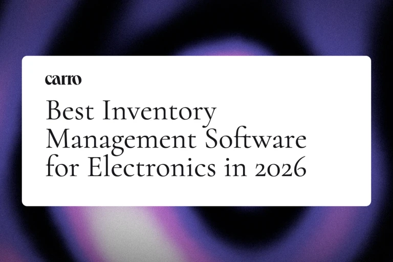 Best Inventory Management Software for Electronics in 2026