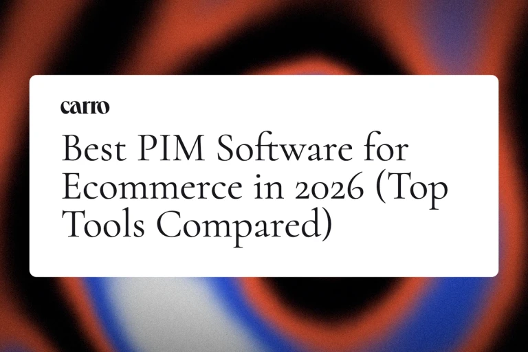 Best PIM Software for Ecommerce in 2026 (Top Tools Compared)