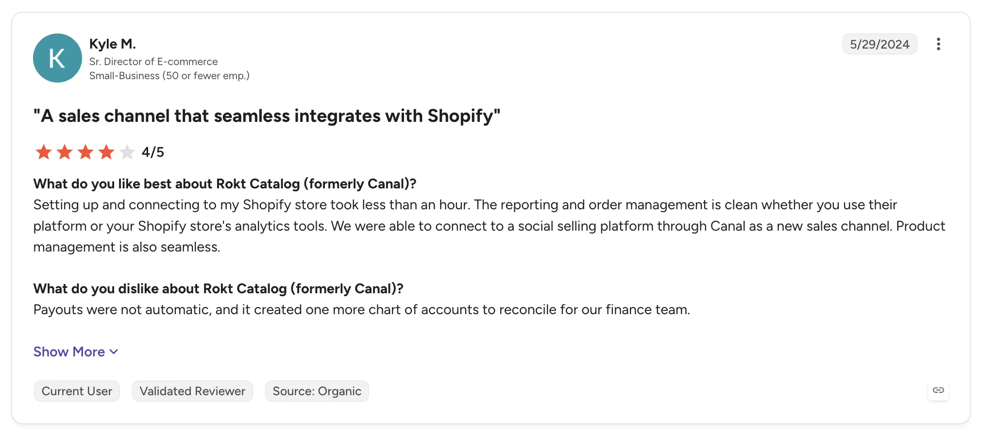 Customer review of Rokt Catalog (formerly Canal) rated 4 out of 5, praising fast Shopify setup but noting that payouts were not automatic.