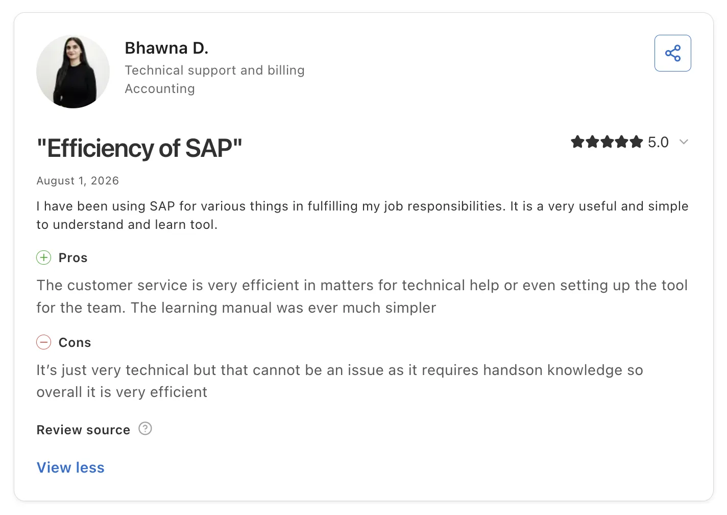 Customer review of SAP from Bhawna D., in technical support and billing, rated 5.0 and titled "Efficiency of SAP".