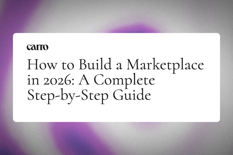 How to Build a Marketplace in 2026: A Complete Step-by-Step Guide
