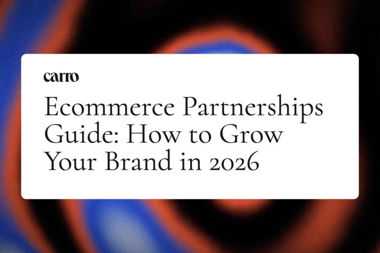 Ecommerce Partnerships Guide: How to Grow Your Brand in 2026