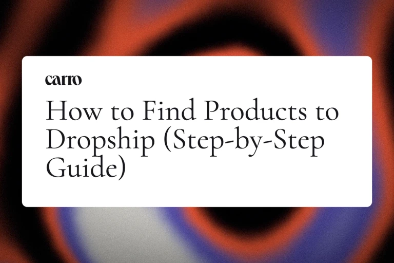 How to Find Products to Dropship (Step-by-Step Guide)