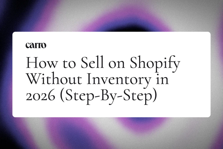 How to Sell on Shopify Without Inventory in 2026 (Step-By-Step)