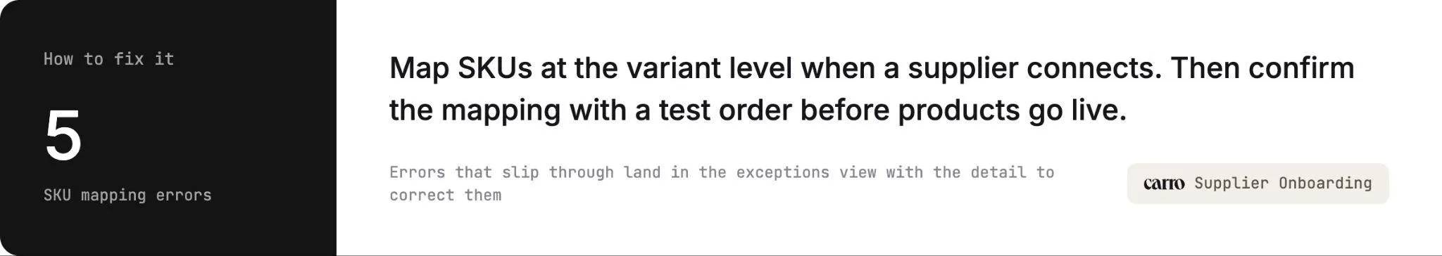 How to fix challenge 5, SKU mapping errors: map SKUs at the variant level when a supplier connects, then confirm the mapping with a test order before products go live